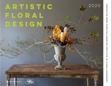 Artistic Floral Design 2020: Innovative Work from the American Institute of Floral Designers — Florists’ Review