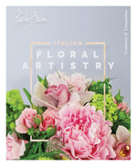 Load image into Gallery viewer, Italian Floral Artistry: Creativity + Composition - FlowerBox
